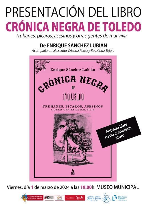 El periodista alcazareño Enrique Sánchez Lubián presenta este viernes su  libro “Crónica negra de Toledo”