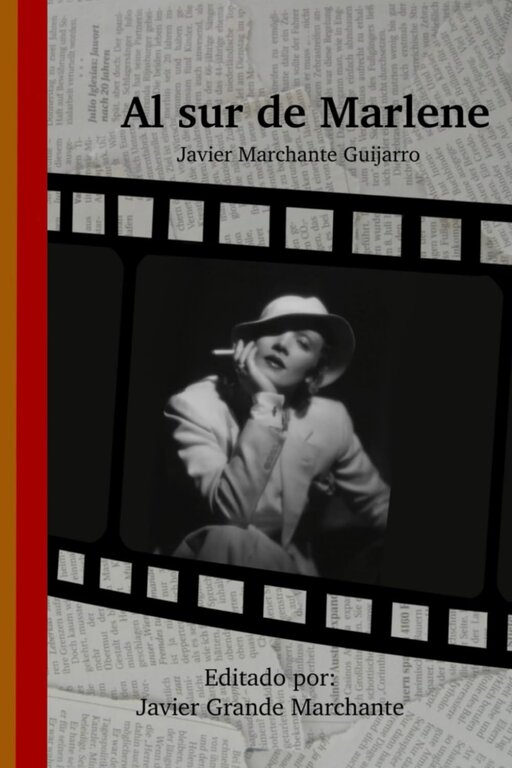 Al Sur de Marlene_Javier Grande_IEHCAM